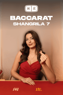 Shangrila Baccarat 7